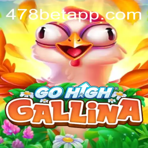 Explorando o Universo de GoHighGallina: O Jogo do Momento em 478bet.com